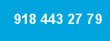 918 443 27 79